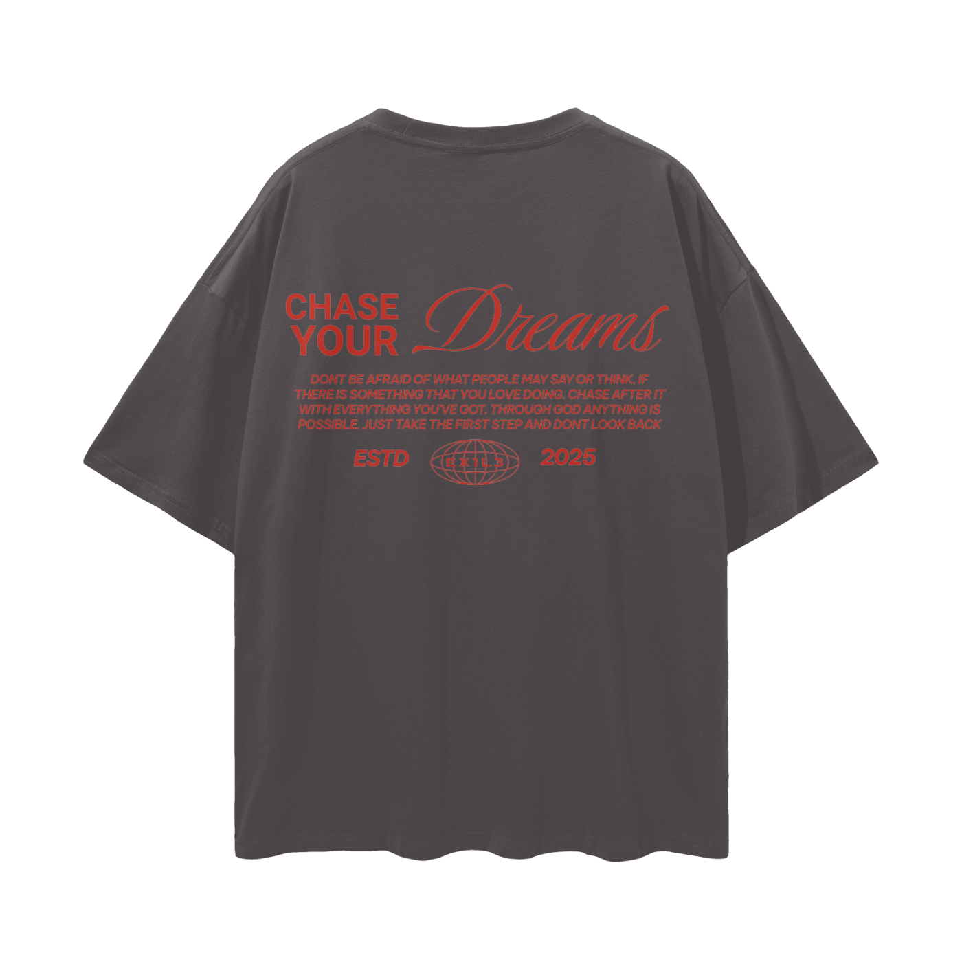 "Chase Your Dreams" Tee