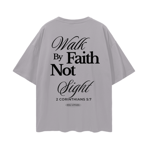 "2 Corinthians 5:7" Oversized Tee