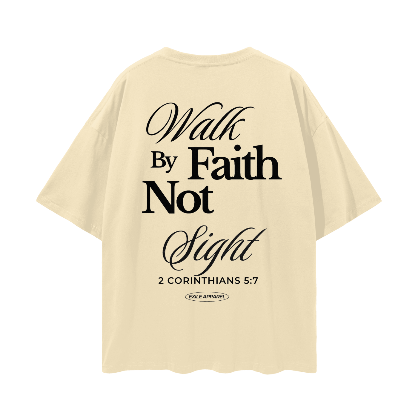 "2 Corinthians 5:7" Oversized Tee