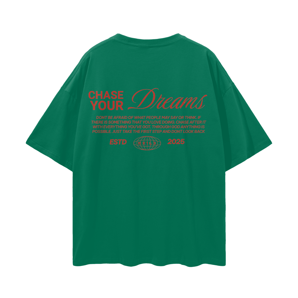 "Chase Your Dreams" Tee