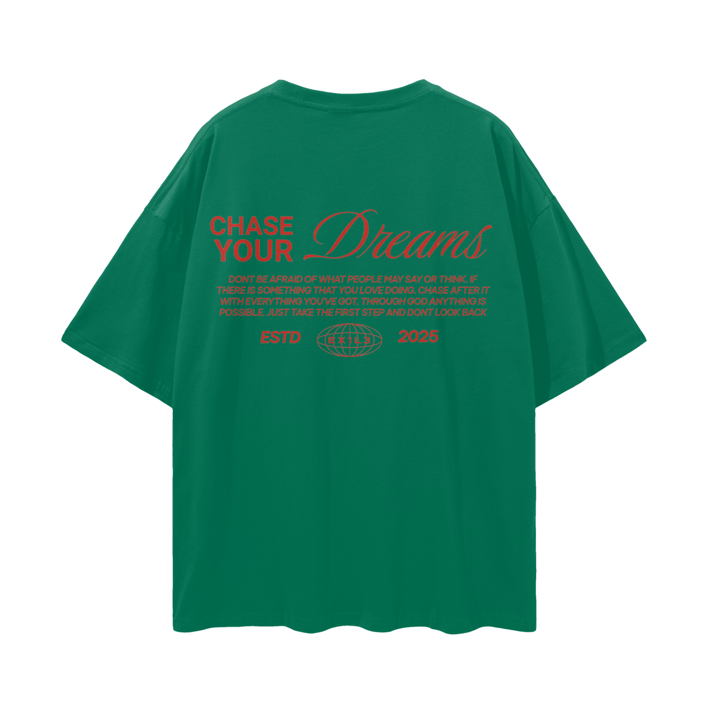 "Chase Your Dreams" Tee