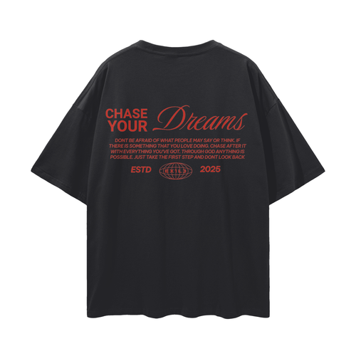 "Chase Your Dreams" Tee